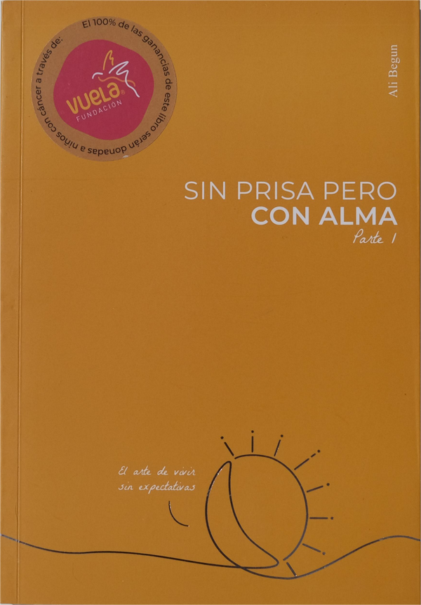Sin Prisa Pero Con Alma - Parte 1